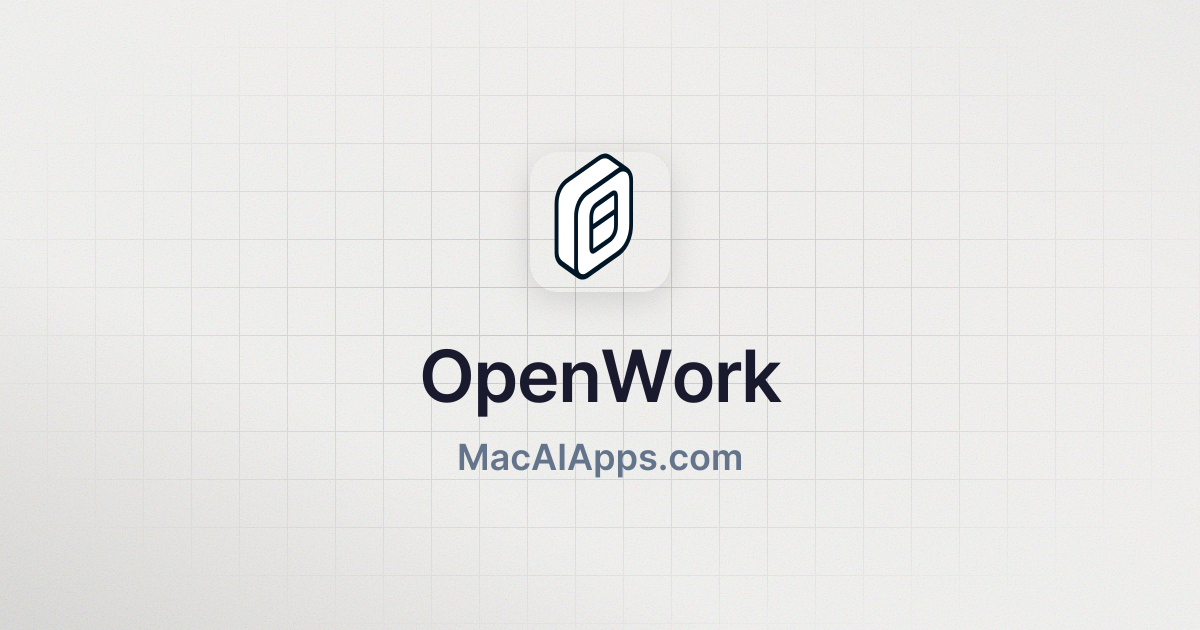 Openwork App OpenWork - MacAIApps