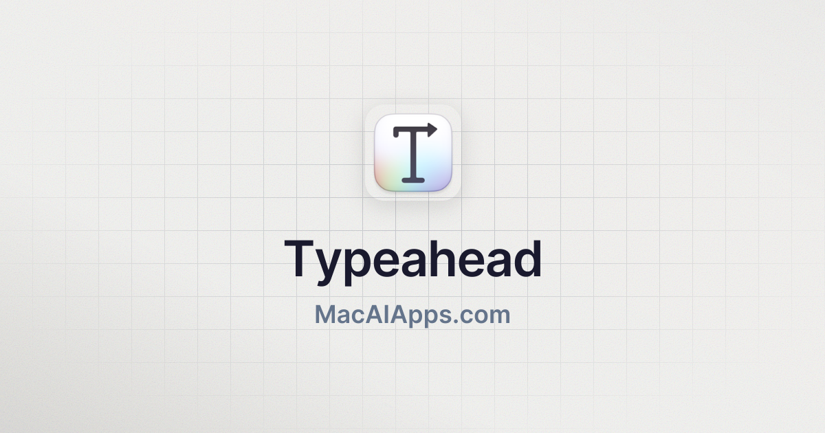 Typeahead - MacAIApps
